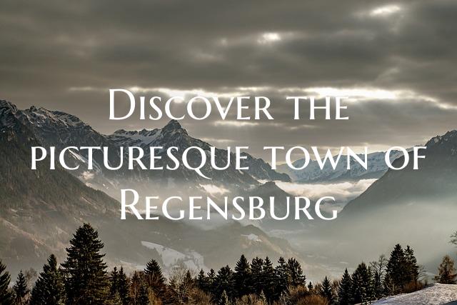 Discover the picturesque town of Regensburg