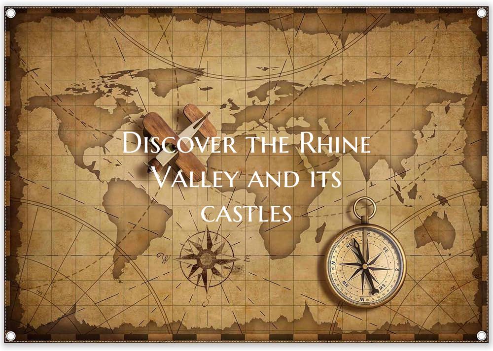 Discover the Rhine Valley and its castles